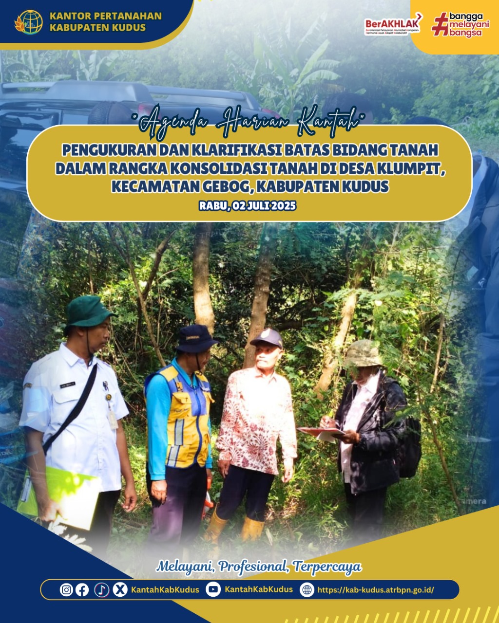 Pengukuran dan Klarifikasi Batas Bidang Tanah dalam Rangka Konsolidasi Tanah di Desa Klumpit, Kecamatan Gebog, Kabupaten Kudus