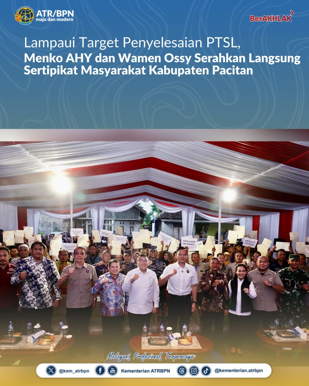 Lampaui Target Penyelesaian PTSL, Menko AHY dan Wamen Ossy Serahkan Langsung Sertipikat Masyarakat Kabupaten Pacitan