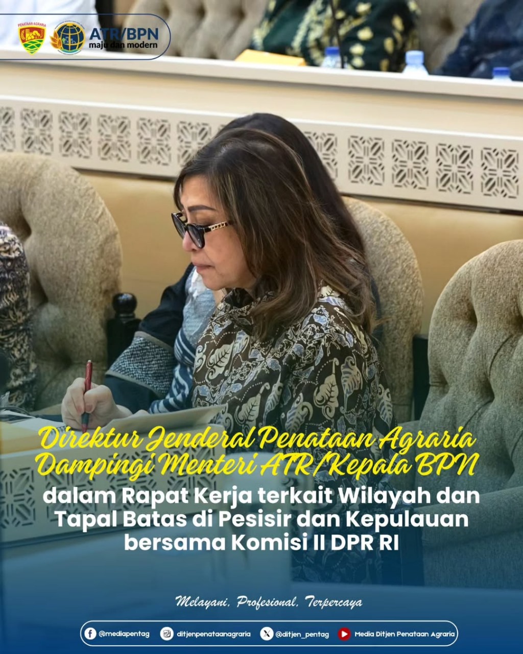 Direktur Jenderal Penataan Agraria Dampingi Menteri ATR/Kepala BPN dalam Rapat Kerja Komisi II DPR RI