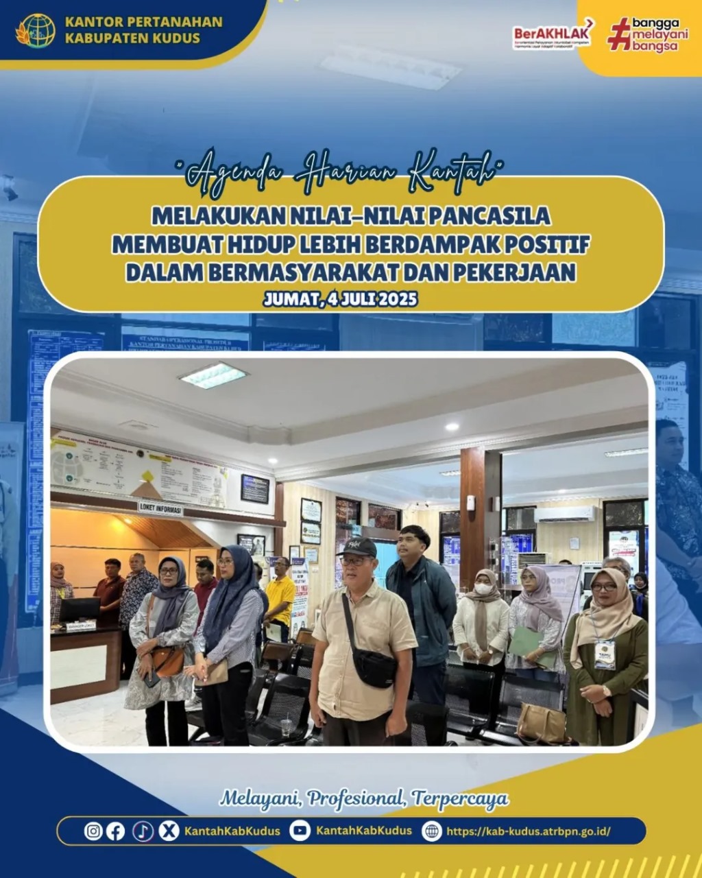 Sebutkan Nilai-nilai Pancasila Membuat Hidup Lebih Berdampak Positif Dalam Bermasyarakat dan Pekerjaan di Kantor Pertanahan Kabupaten Kudus