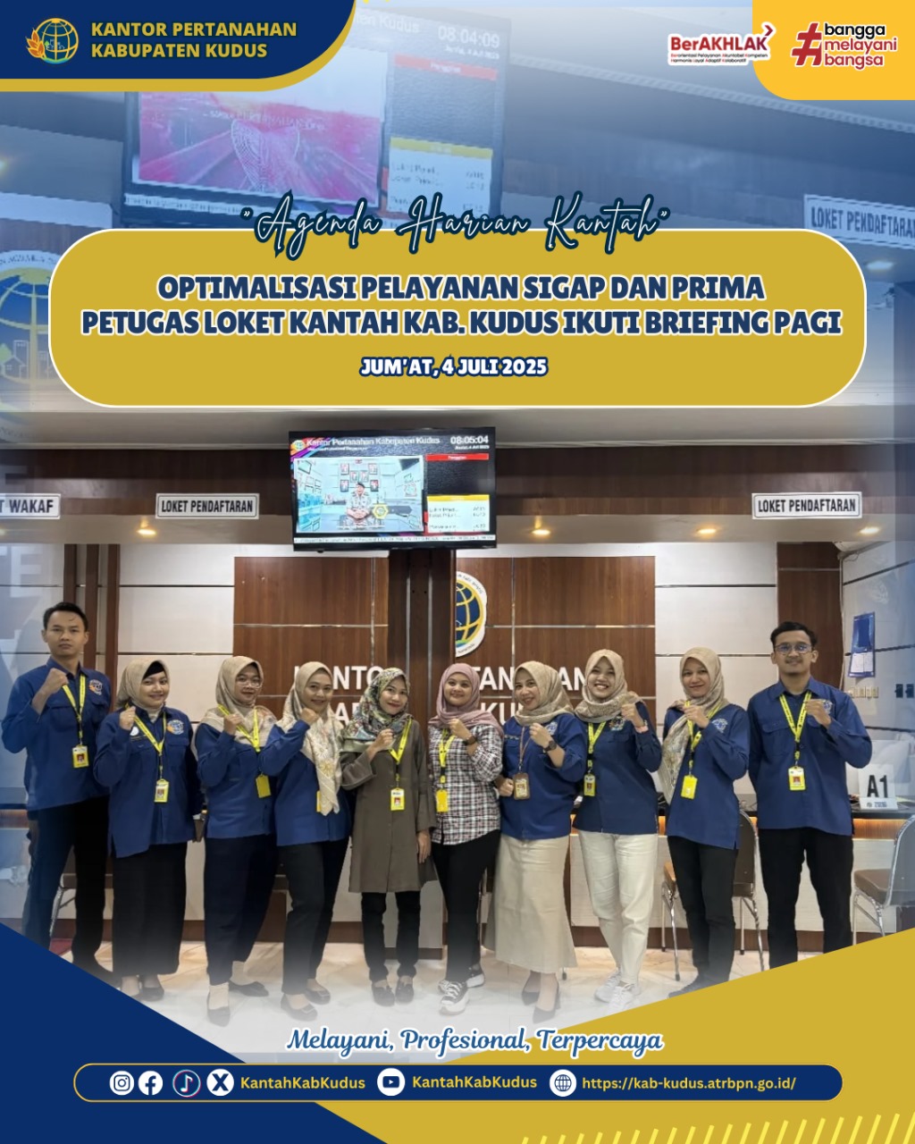 Optimalisasi Pelayanan Sigap dan Prima Petugas Loket Kantaor Pertanahan Kabupaten Kudus ikuti Briefing Pagi