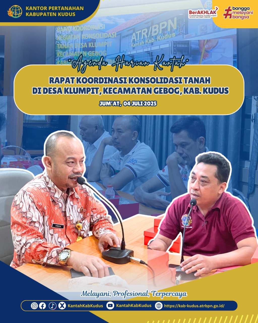 Rapat Koordinasi Konsolidasi Tanah Desa Klumpit dalam Rangka Mendukung Pembangunan Infrastruktur Kabupaten Kudus