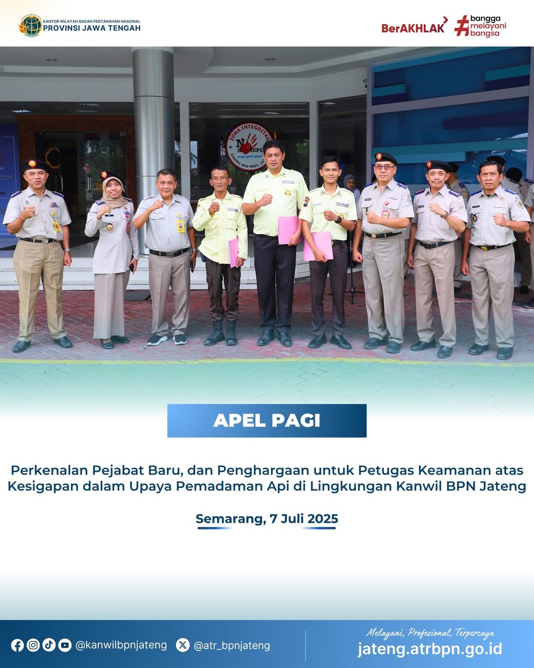 Perkenalan Pejabat Baru dan penghargaan untuk Petugas Keamanan atas Kesigapan dalam Upaya Pemadaman Api di Lingkungan Kanwil BPN Jateng