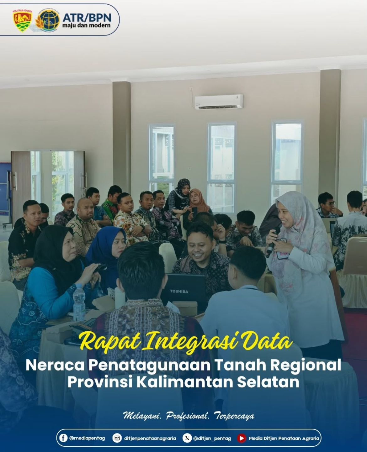 Direktorat Jenderal Penataan Agraria melalui Direktorat Penatagunaan Tanah menghadiri Rapat Integrasi Data Neraca Penatagunaan Tanah Regional di Kantor Wilayah BPN Provinsi Kalimantan Selatan