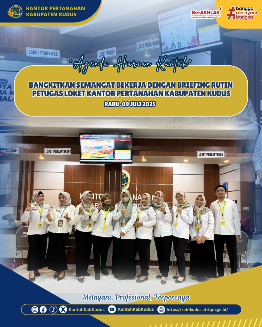 Bangkitkan Semangat Bekerja dengan Briefing Rutin Petugas Loket Kantor Pertanahan Kabupaten Kudus
