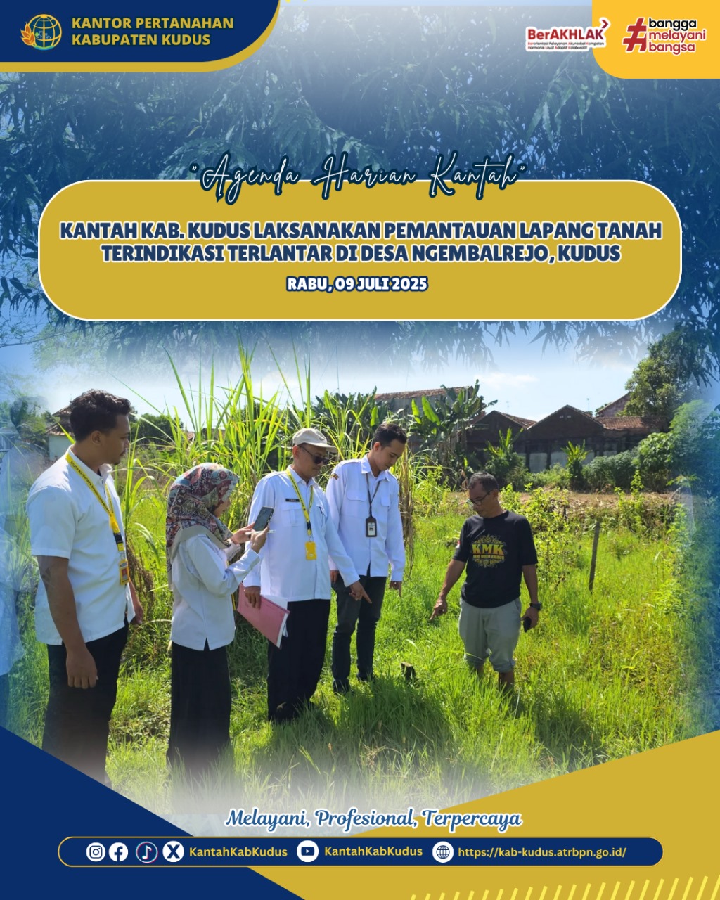 Kantor Pertanahan Kabupaten Kudus Laksanakan Pemantauan Lapang Tanah Terindikasi Terlantar di Desa Ngembalrejo, Kudus