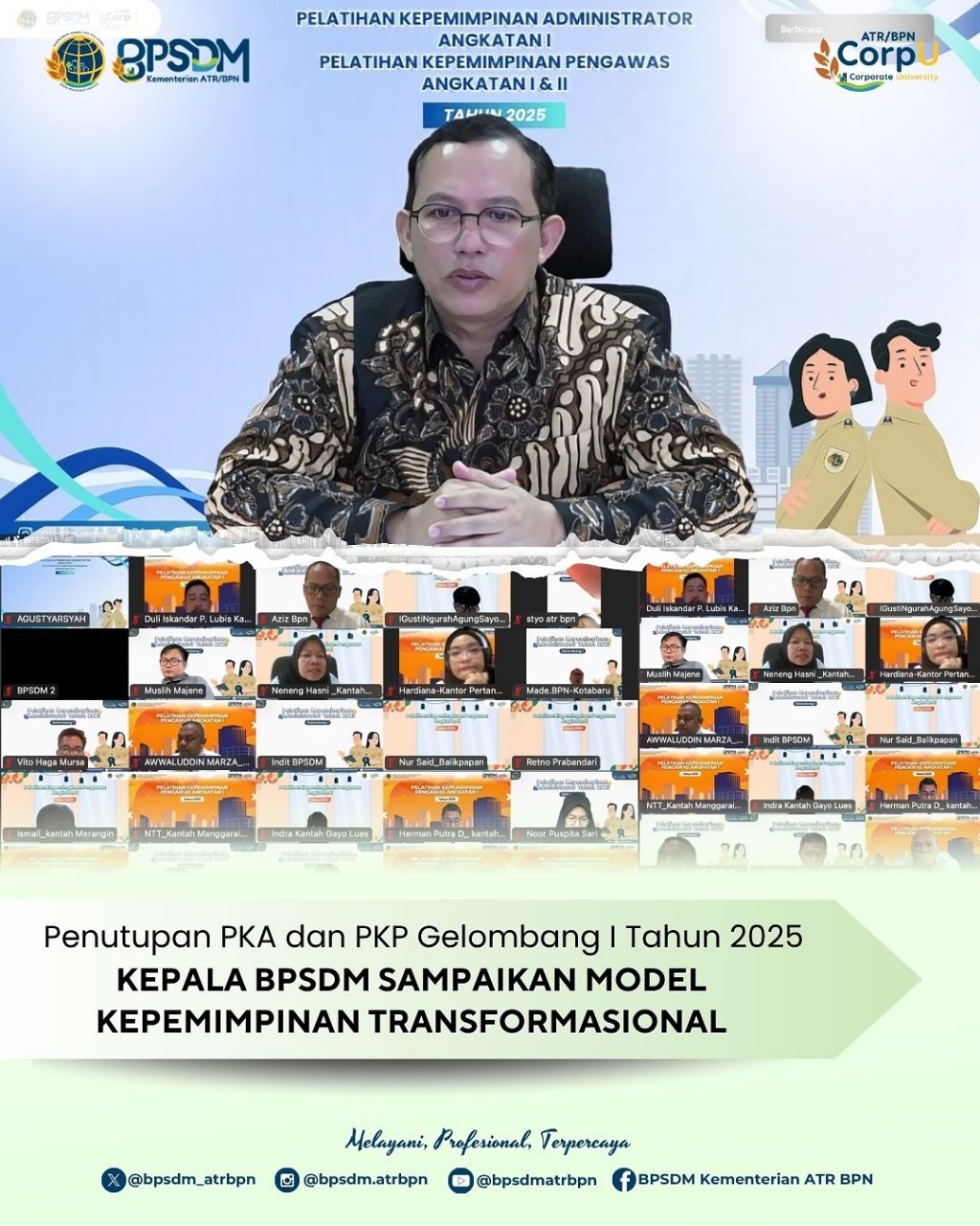 Penutupan PKA dan PKP Gelombang I Tahin 2025 Kepala BPSDM Sampaikan Model Kepemimpinan Transformasional