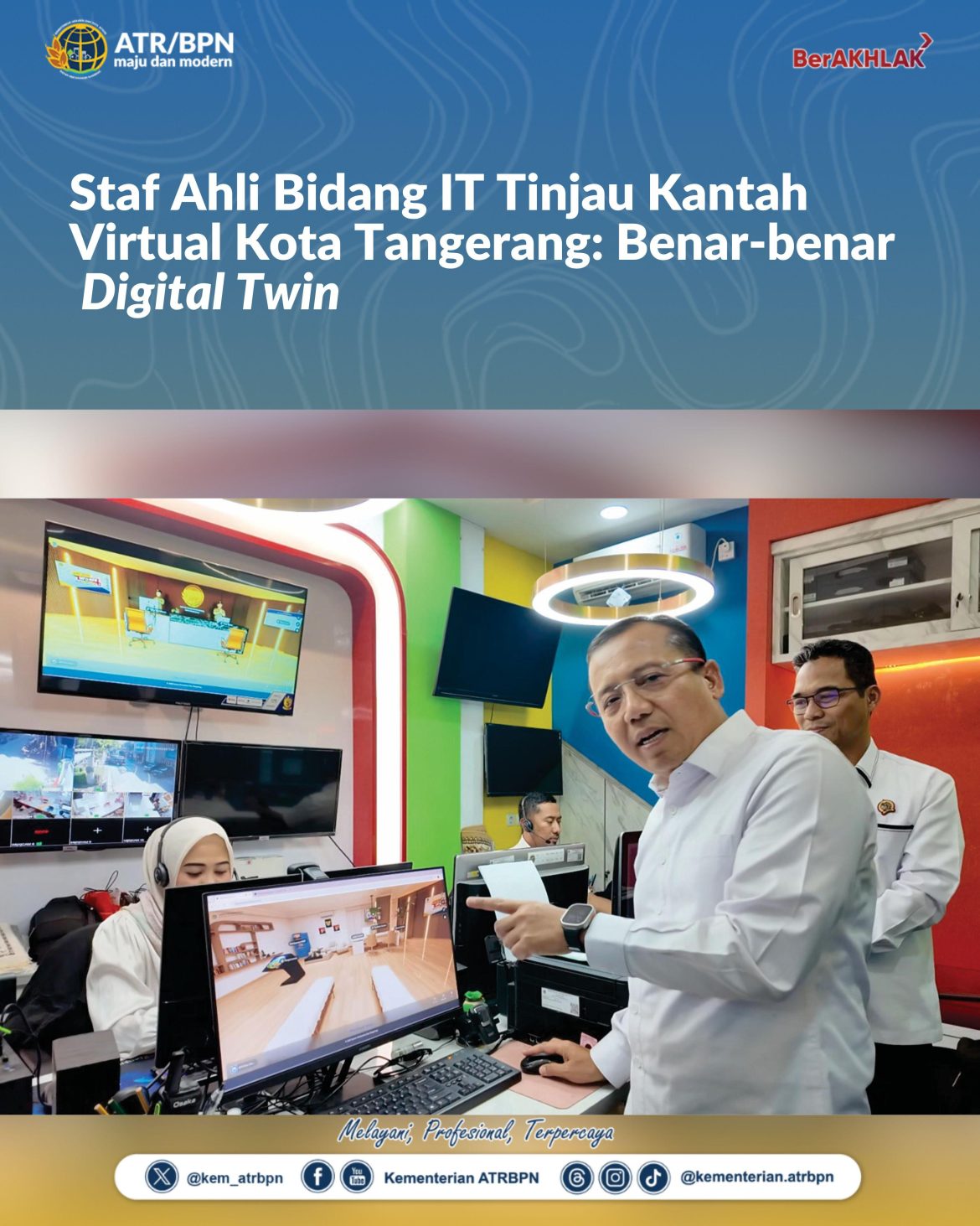 Staf Ahli Bidang IT Tinjau Kantah Virtual Kota Tangerang: Benar-benar _Digital Twin_