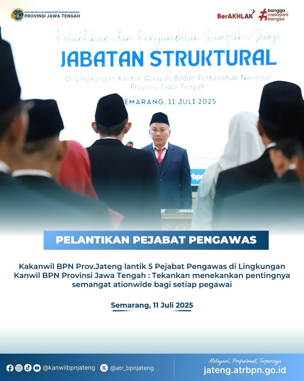 Pelantikan Pejabat Pengawas, Kakanwil BPN Prov. Jawa Tengah Lantik 5 Pejabat Pengawas di Lingkungan Kanwil BPN Provinsi Jawa Tengah