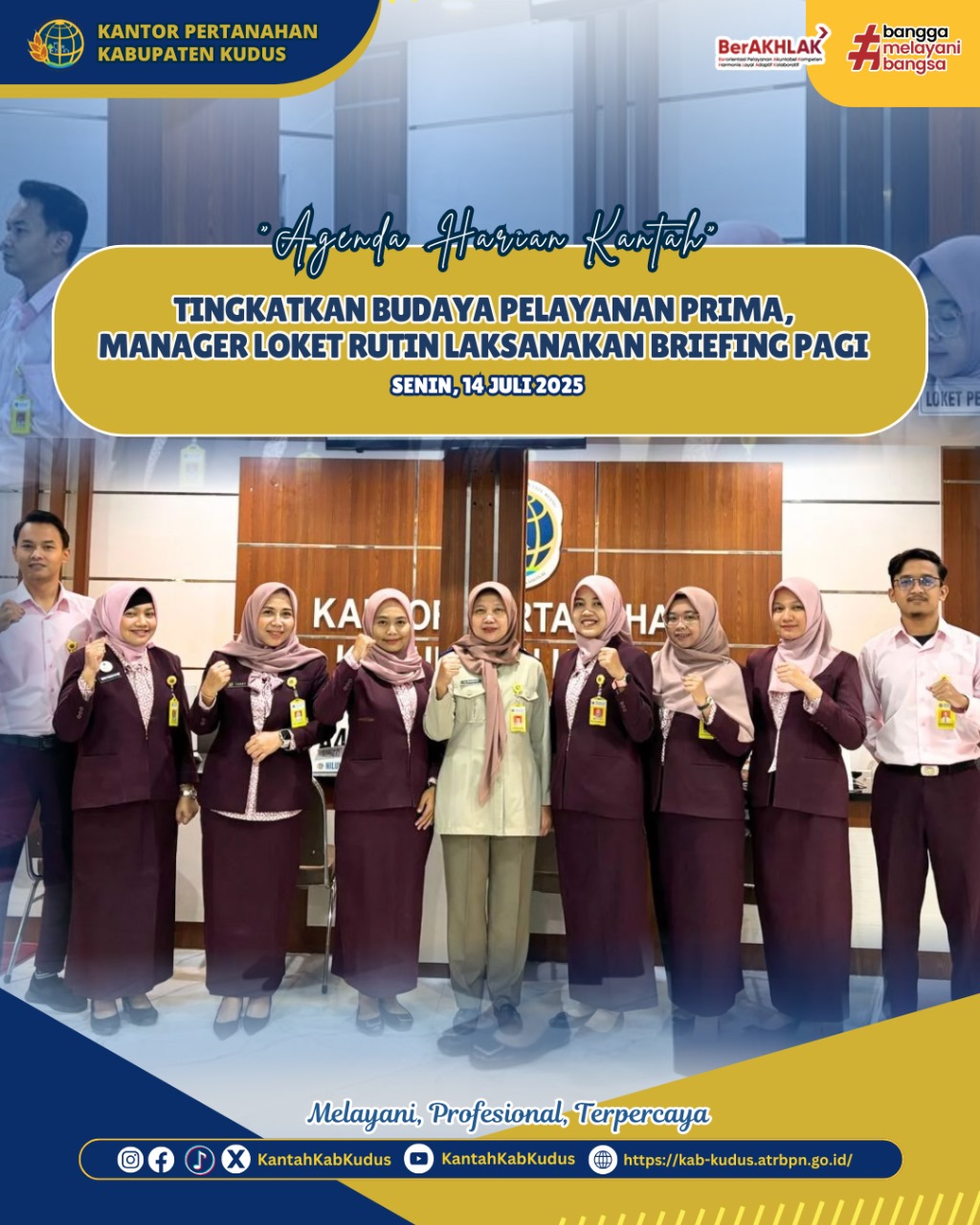 Tingkatkan Budaya Pelayanan Prima, Kantor Pertanahan Kabupaten Kudus rutin selenggarakan Briefing Pagi yang dipimpin oleh Managar Loket