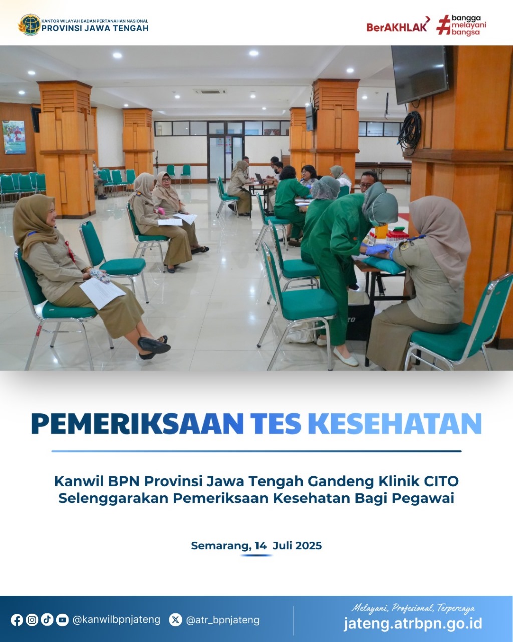 Kanwil BPN Provinsi Jawa Tengah gandeng Klinik Cito Selenggarakan Pemeriksaan Kesehatan bagi Pegawai
