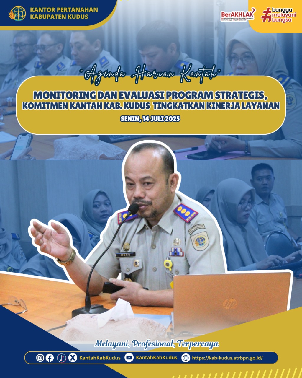 Monitoring dan Evaluasi Program Strategis, Bukti Komitmen Kantor Pertanahan Kabupaten Kudus Tingkatkan Kinerja Layanan Pertanahan