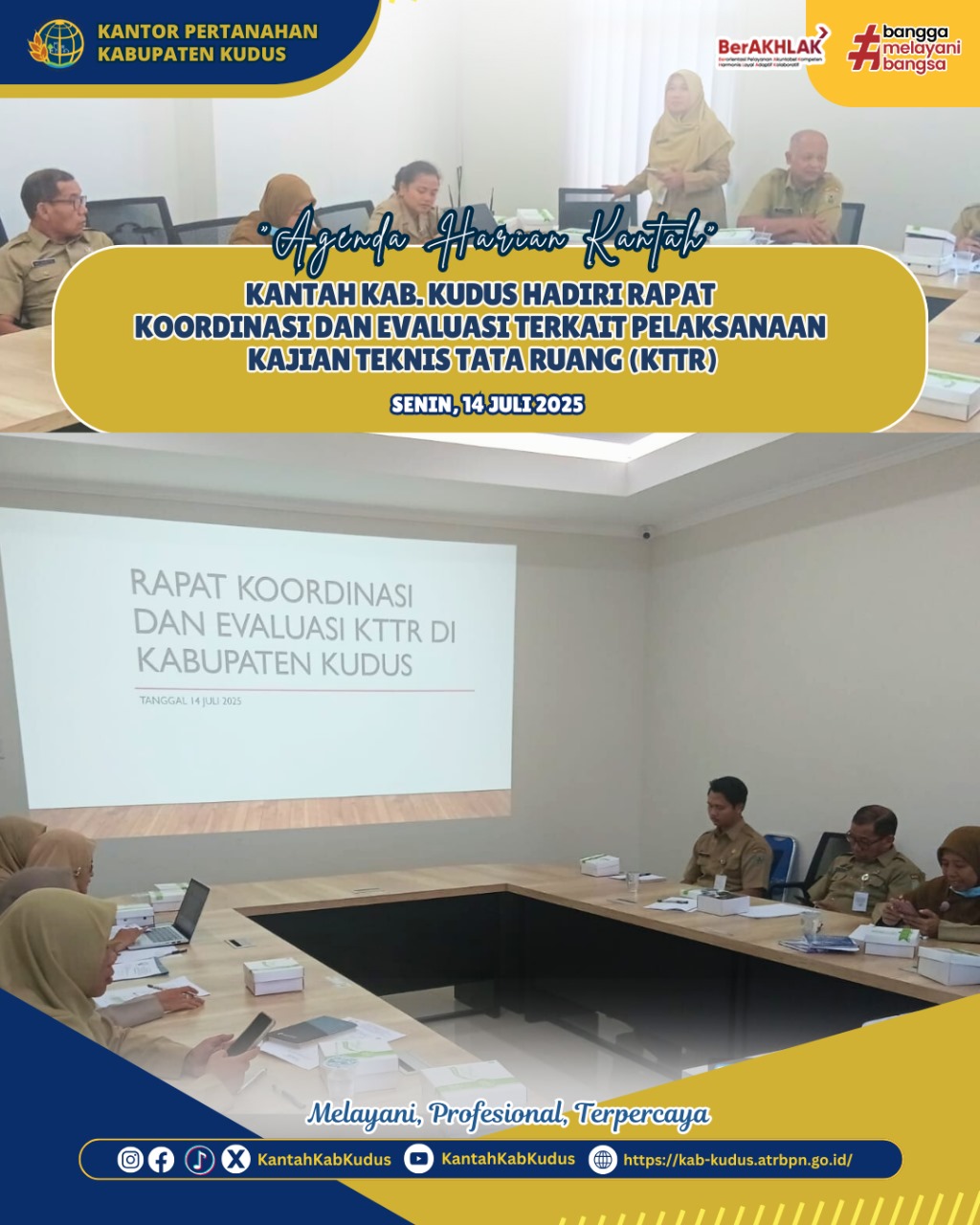 Kantor Pertanahan Kabupaten Kudus Hadiri Rapat Koordinasi dan Evaluasi Pelaksanaan KTTR di Kabupaten Kudus