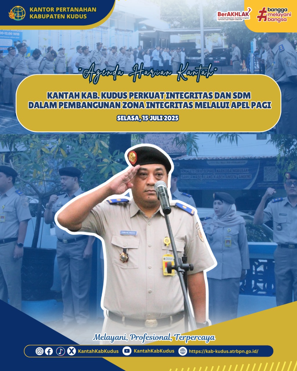 KANTAH KAB. KUDUS PERKUAT DAN SDM DALAM PEMBANGUNAN ZONA INTEGRITAS MELALUI APEL PAGI