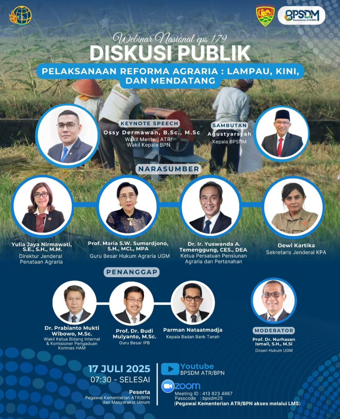 Webinar Nasional Episode 179 Diskusi Publik yang bertemakan “Pelaksanaan Reforma Agraria: Lampau, Kini, dan Mendatang”
