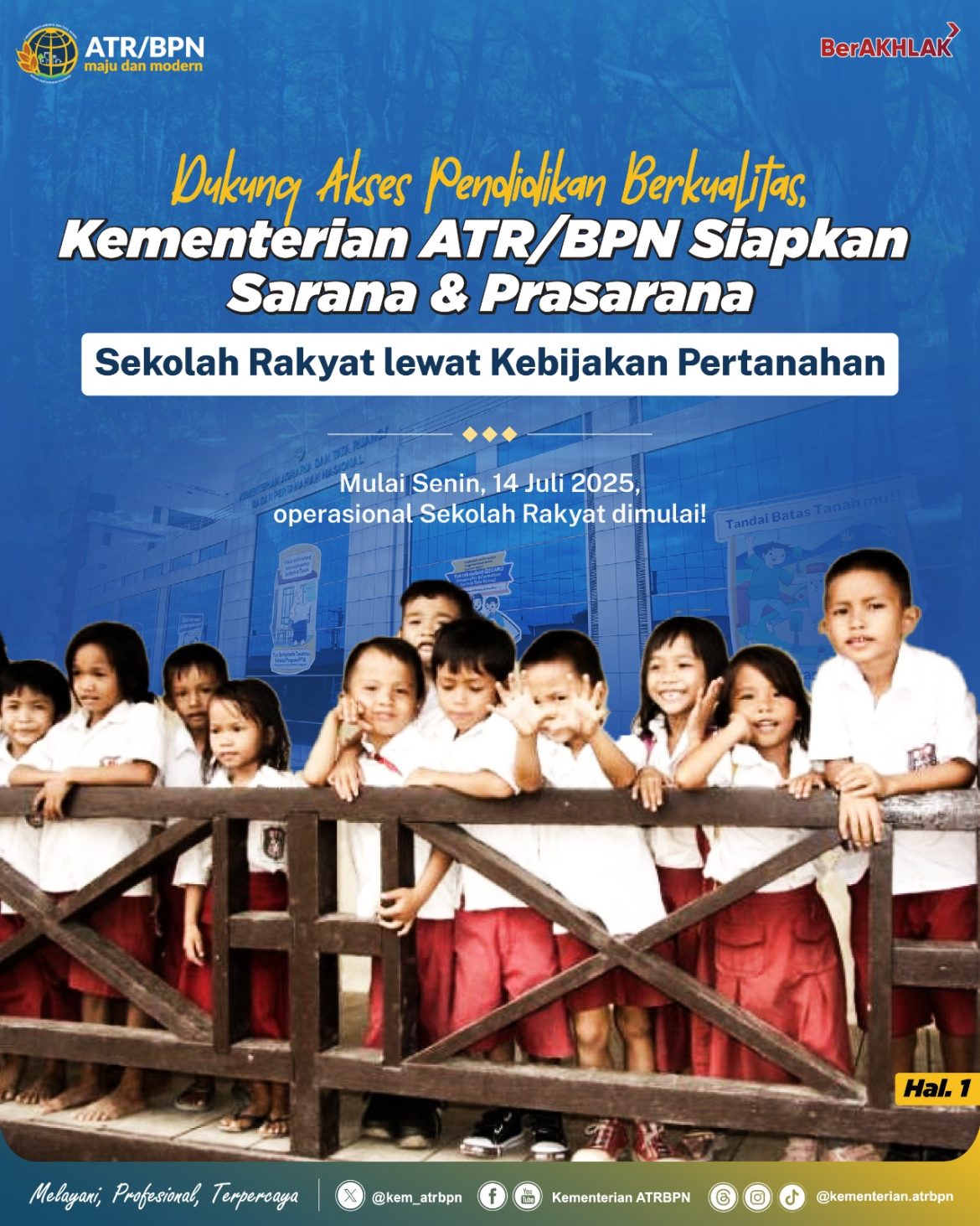 Dalam Rangka Mewujudkan Komitmen Presiden RI, Prabowo Subianto Untuk Pemerataan Akses Pendidikan Melalui Sekolah Rakyat