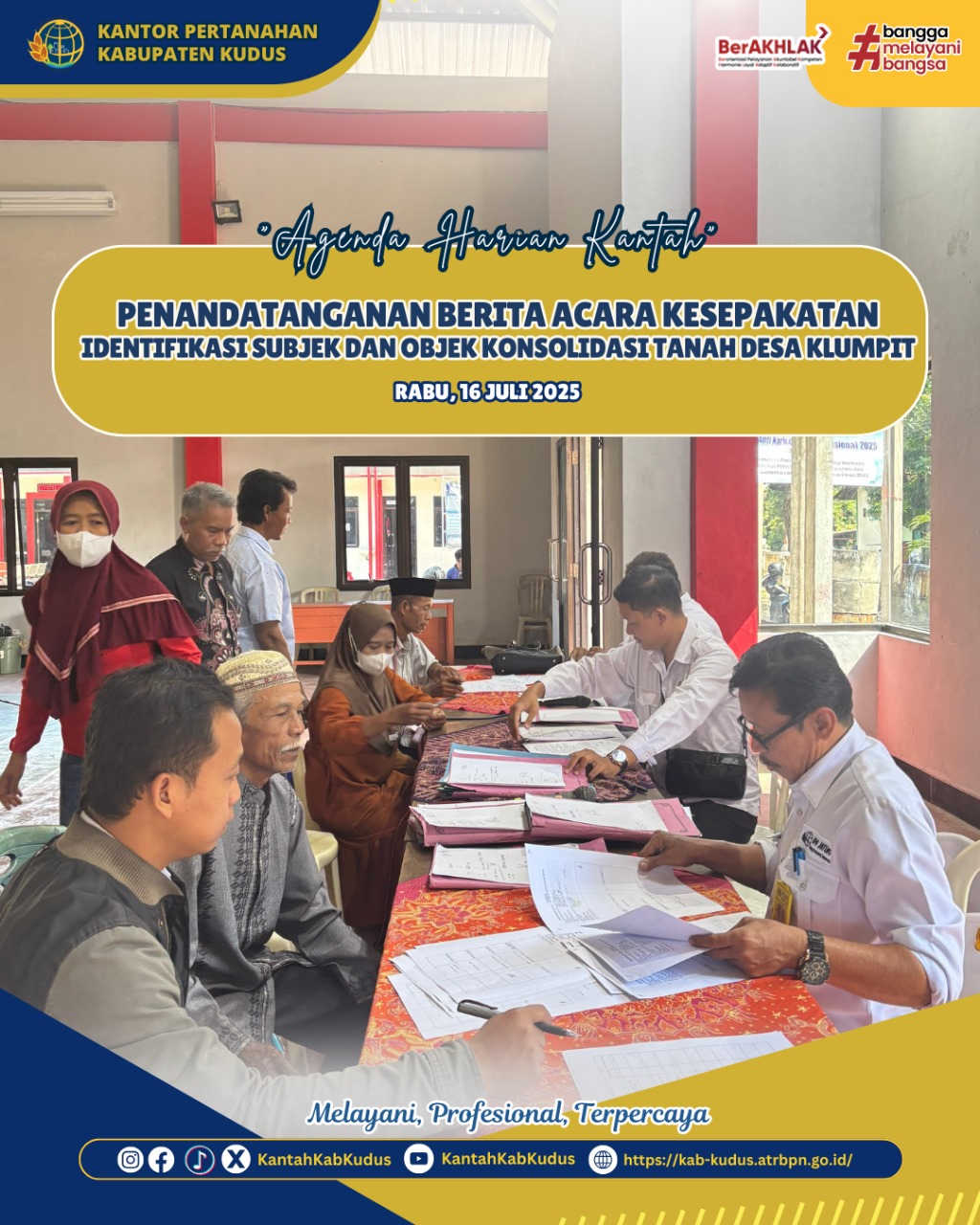 Penandatanganan Berita Acara Kesepakatan Identifikasi Subjek dan Objek Konsolidasi Tanah Desa Klumpit Dilaksanakan
