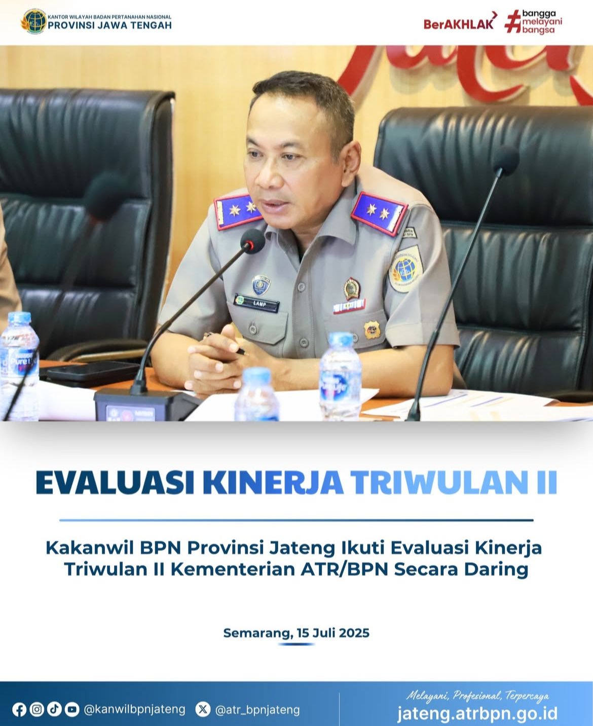 Evaluasi Kinerja Triwulan II, Kakanwil BPN Provinsi Jawa Tengah ikuti daring dari Kementerian ATR/BPN