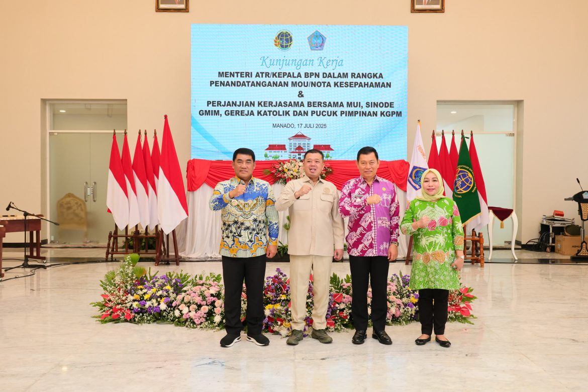 Saksikan MoU Antara Kanwil BPN Provinsi Sulut dengan Lembaga Keagamaan, Menteri Nusron Tekankan Implementasi yang Cepat dan Konkret