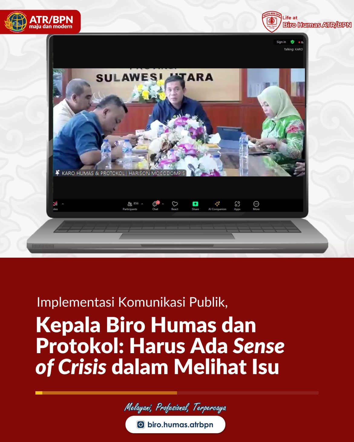 Implementasi Komunikasi Publik, Kepala Biro Humas dan Protokol: Harus Ada _Sense of Crisis_ dalam Melihat Isu