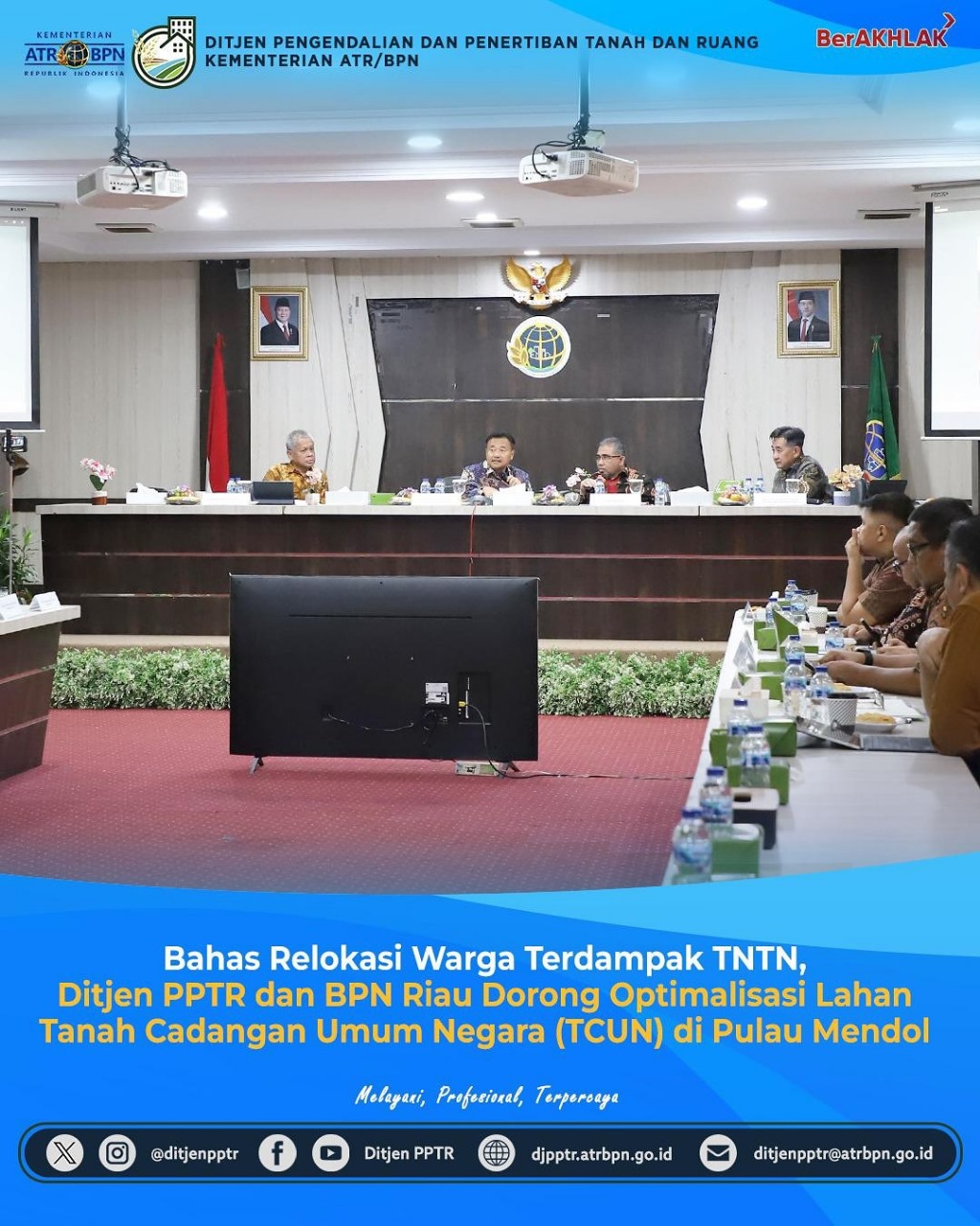 Bahas Relokasi Waega Terdampak TNTN, Ditjen PPTR dan BPN Riau Dorong Optimalisasi Lahan Tanah Cadangan Umum Negara (TCUN) Di Pulau Mendol