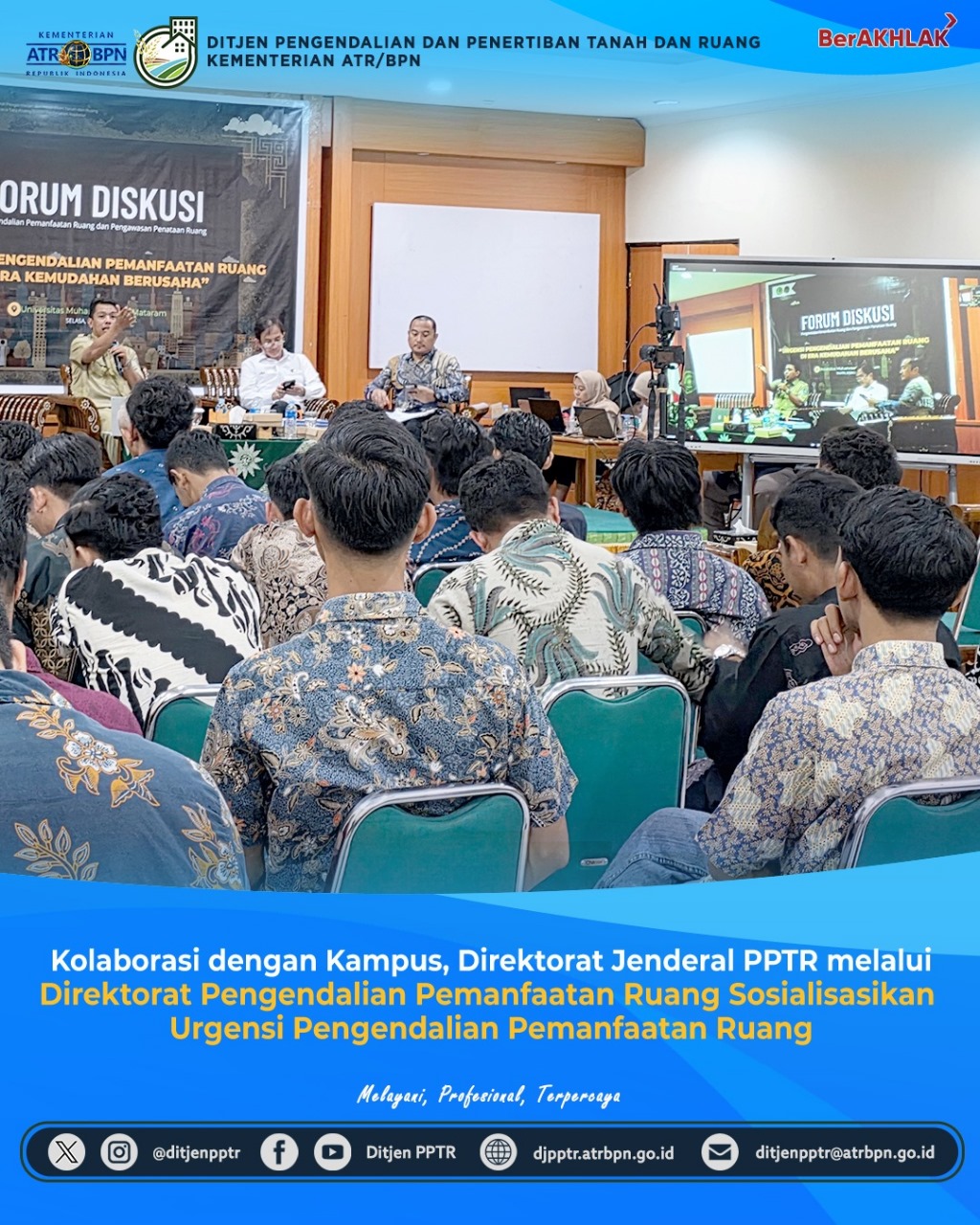 Kolaborasi dengan Kampus, Direktorat Jenderal PPTR Melalui Direktorat Pengendalian Pemanfaatan Ruang Sosialisasikan Urgensi Pengendalian Pemanfaatan Ruang