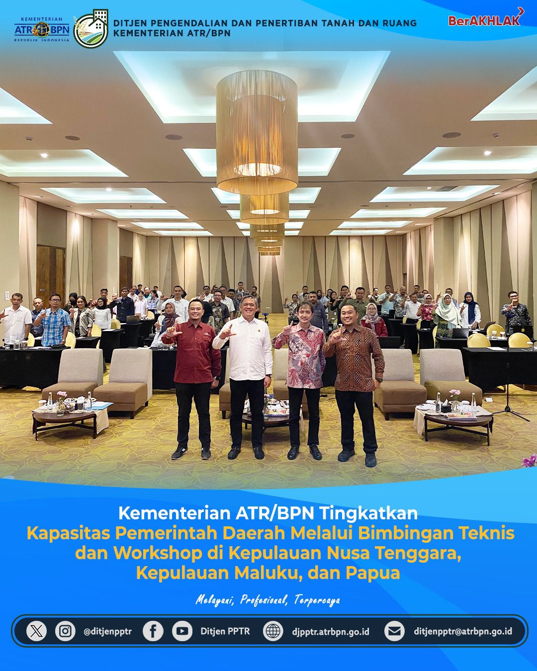 Kementerian ATR/BPN Tingkatkan Kapasitas Pemerintah Daerah Melalui Bimbingan Teknis dan Workshop di Kepualauan Nusa Tenggara, Kepulauan Maluku dan Papua