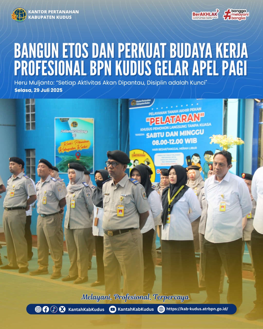 Bangun Etos Dan Perkuat Budaya Kerja Profesional Bpn Kudus Gelar Apel Pagi, Heru Muljanto: “Setiap Aktivitas Akan Dipantau, Disiplin Adalah Kunci”