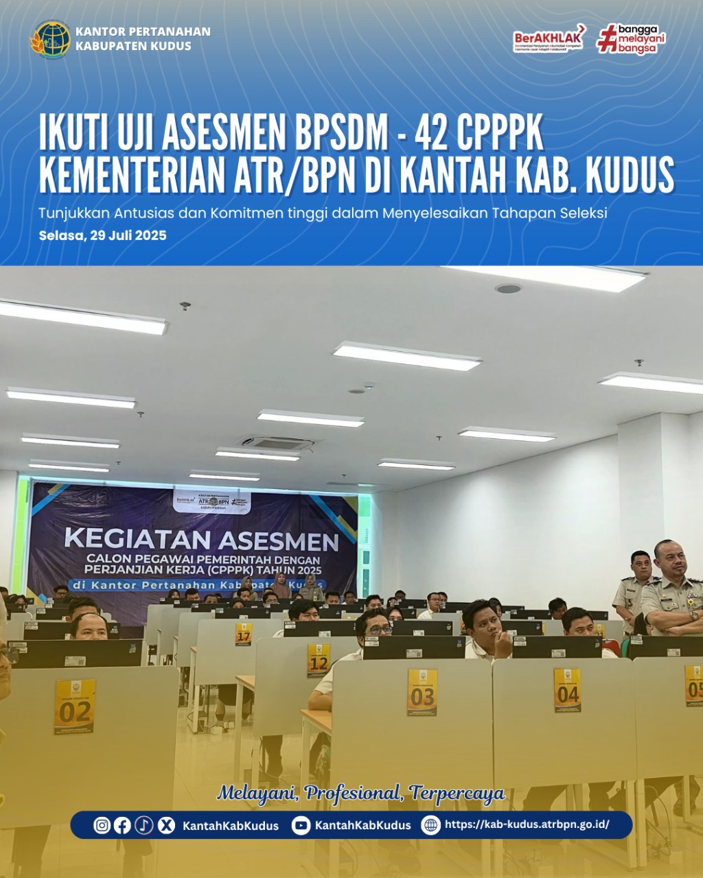 IKUTI UJI ASESMEN BPSDM – 42 CPPPK KEMENTERIAN ATR/BPN DI KANTAH KAB. KUDUS Tunjukkan Antusias dan Komitmen Tinggi Dalam Menyelesaikan Tahapan Seleksi