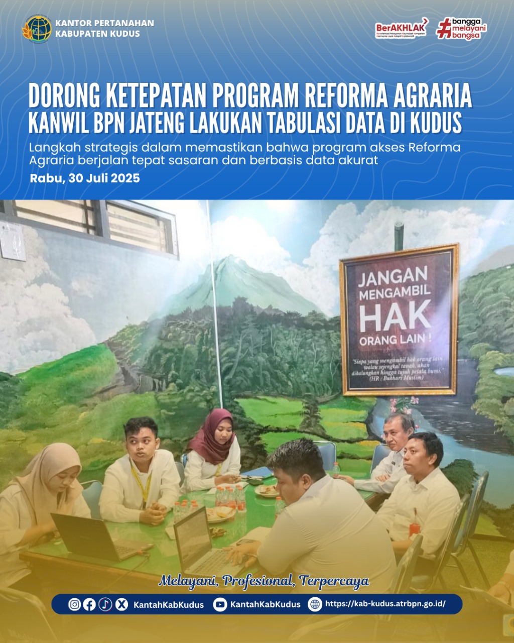Dorong Ketepatan Program Reforma Agraria Kanwil BPN Jateng Lakukan Tabulasi Data di Kudus Langkah strategis dalam memastikan bahwa program akses Reforma Agraria berjalan tepat sasaran dan berbasis data akurat