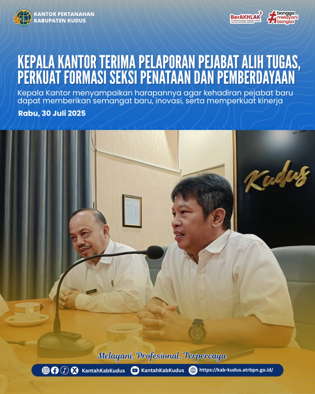 Kepala Kantor terima pelaporan Pejabat alih tugas, Perkuat Formasi Seksi Penataan dan Pemberdayaan Sampaikan harapan agar kehadiran pejabat baru dapat memberikan semangat baru, inovasi, serta memperkuat kinerja
