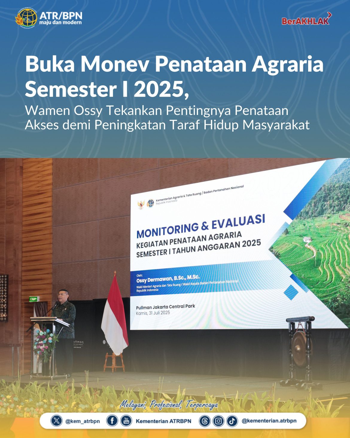 Buka Monev Penataan Agraria Semester I 2025, Wamen Ossy Tekankan Pentingnya Penataan Akses demi Peningkatan Taraf Hidup Masyarakat