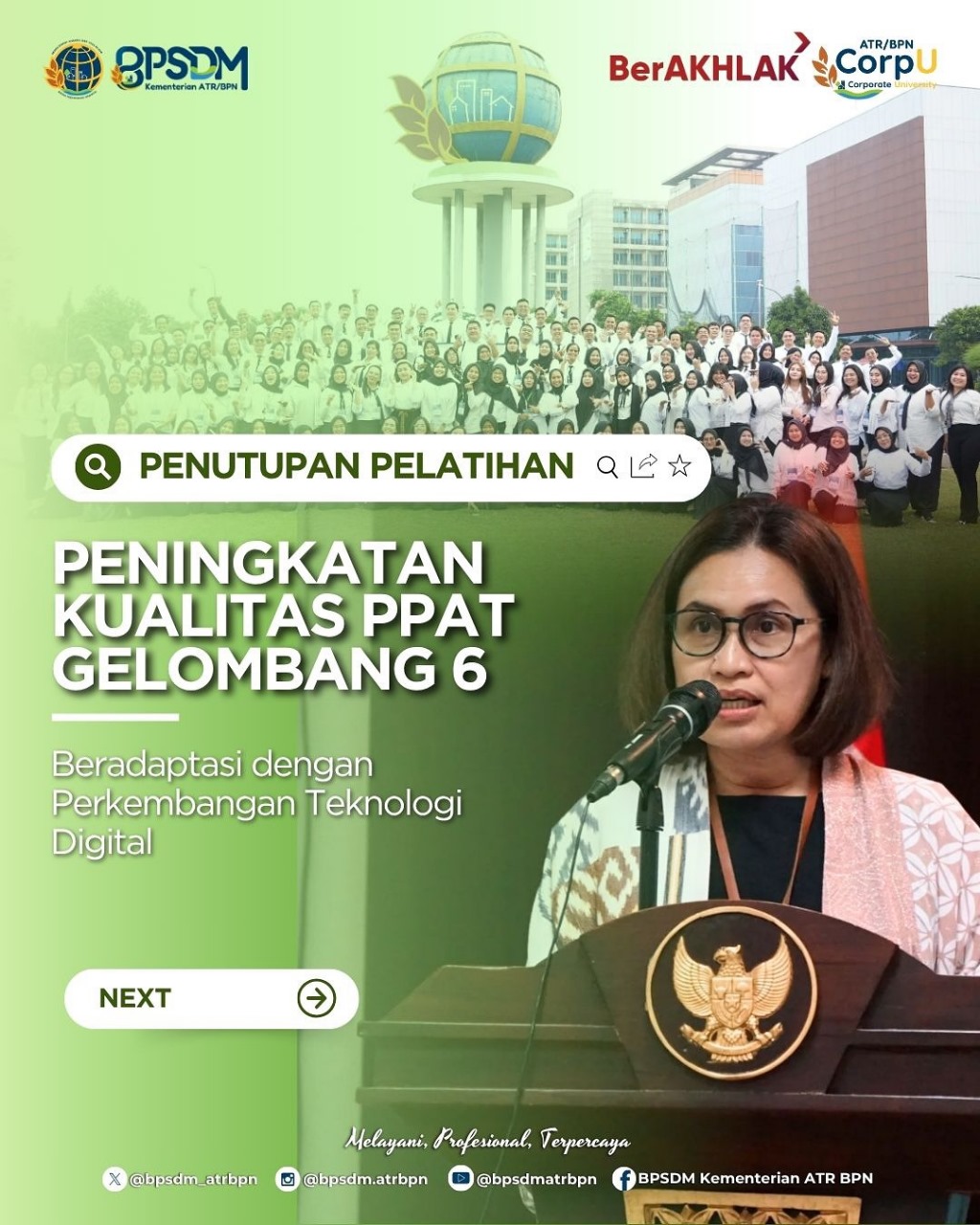 Penutupan Pelatihan Peningkatan Kualitas PPAT Gelombang 6, Beradaptasi dengan Perkembangan Teknologi