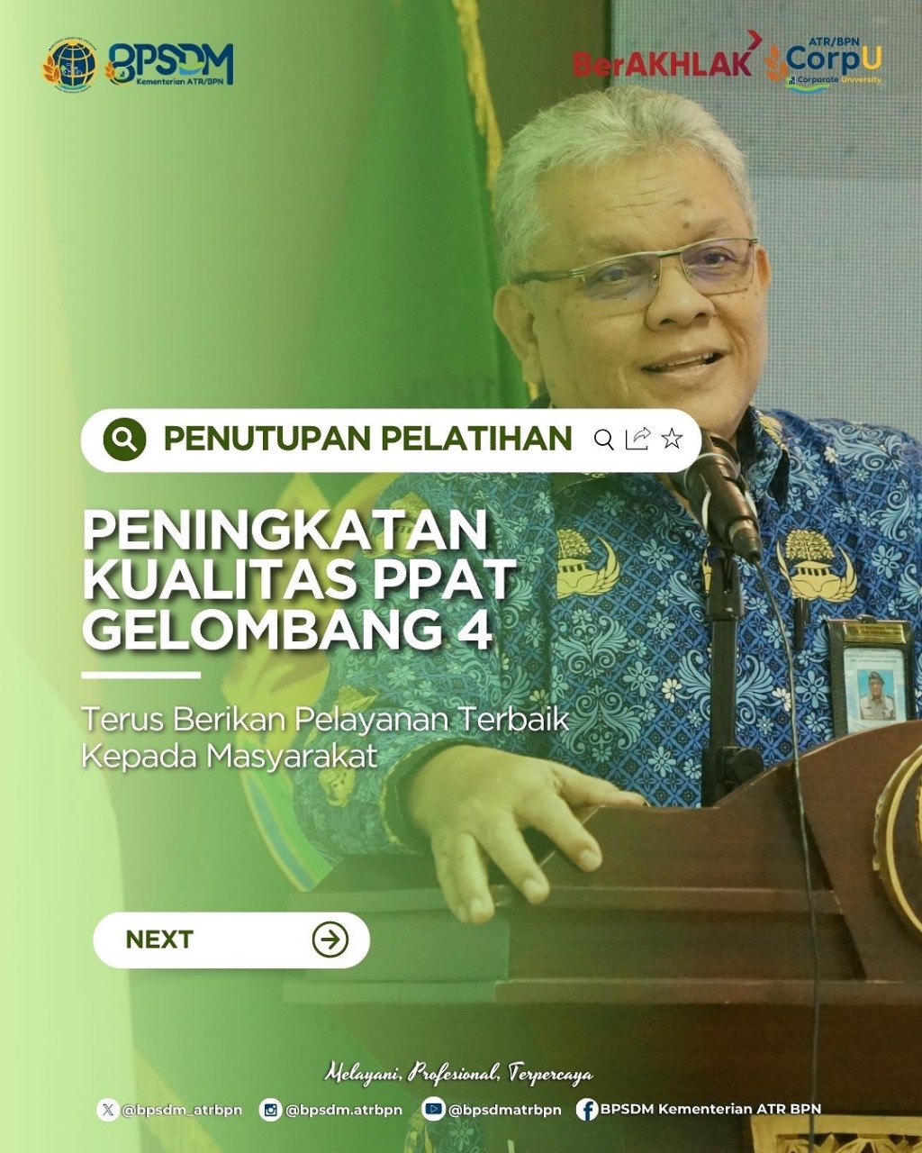 Penutupan Pelatihan Kualitas PPAT Gelombang 4, Terus Berikan Pelayanan Terbaik Kepada Masyarakat