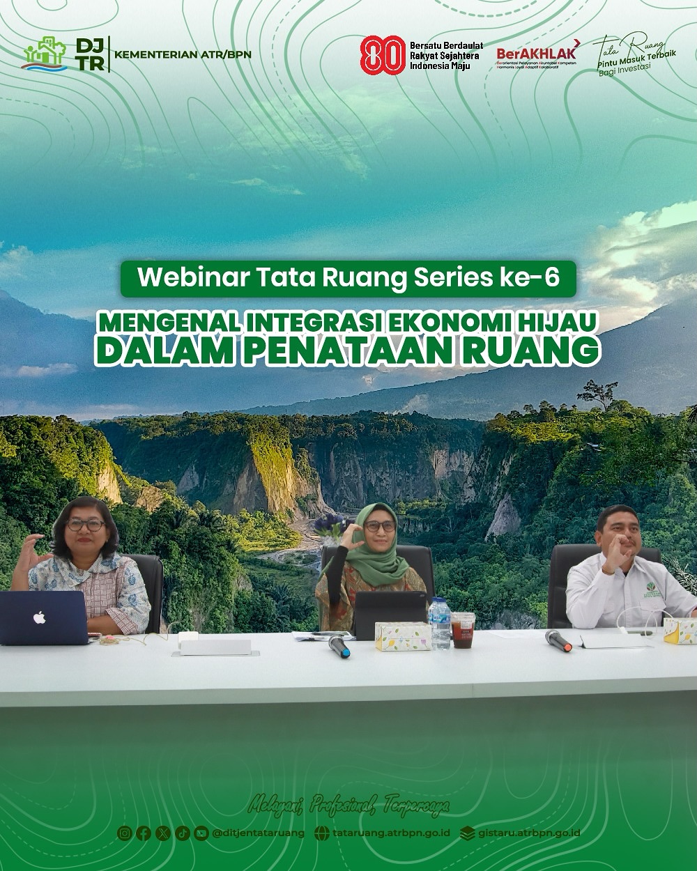 Webinar Tata Ruang Series ke-6 Mengenal Integrasi Ekonomi Hijau Dalam Penataan Ruang