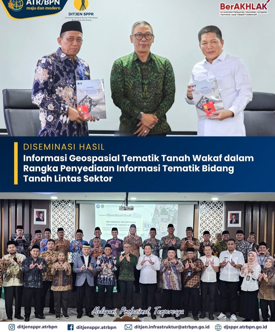Diseminasi Hasil, Informasi Geospasial Tematik Tanah Wakaf dalam Rangka Penyediaan Informasi Tematik bBidang Tanah Lintas Sektor