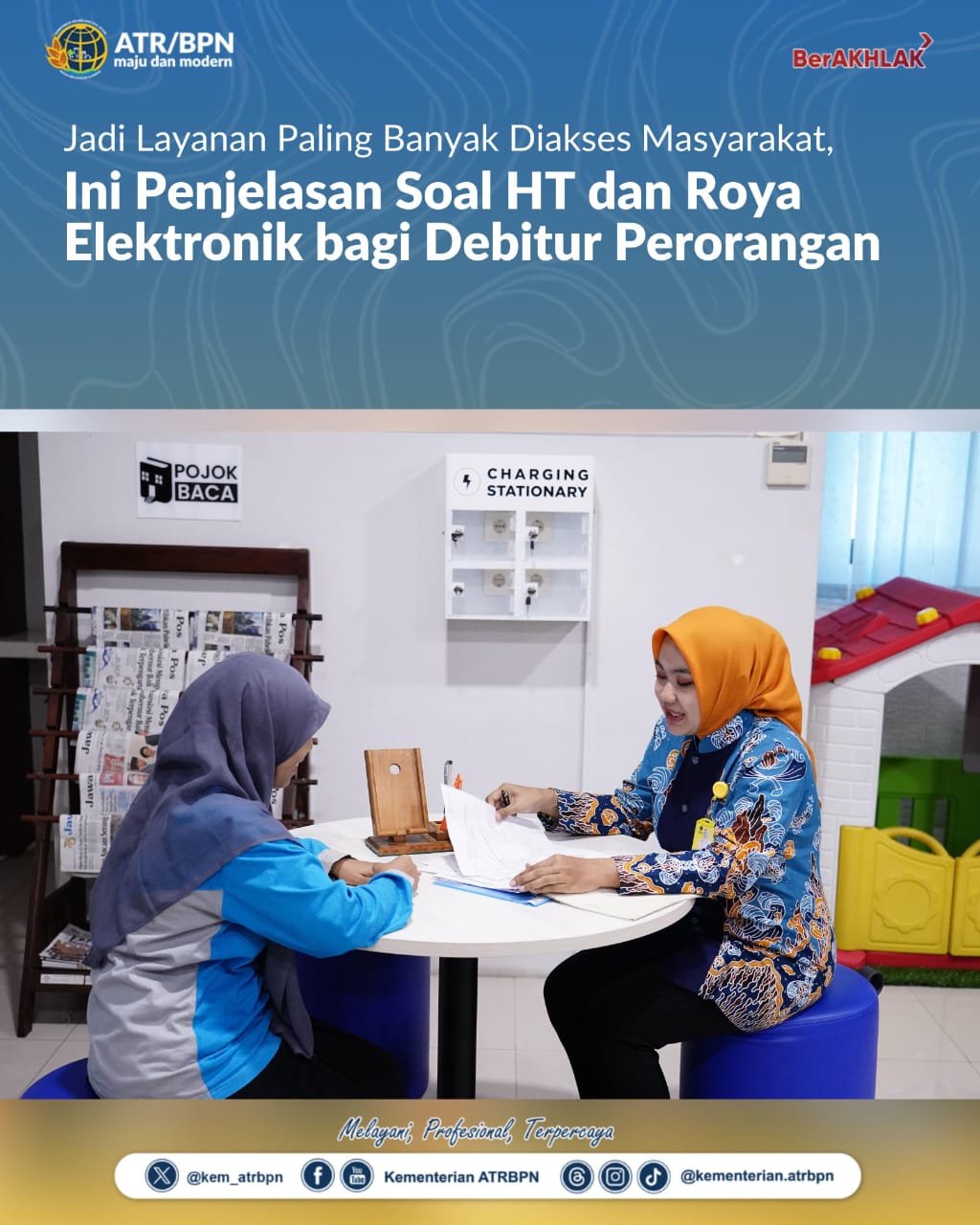 Jadi Layanan Paling Banyak Diakses Masyarakat, Ini Penjelasan Soal HT dan Roya Elektronik bagi Debitur Perorangan