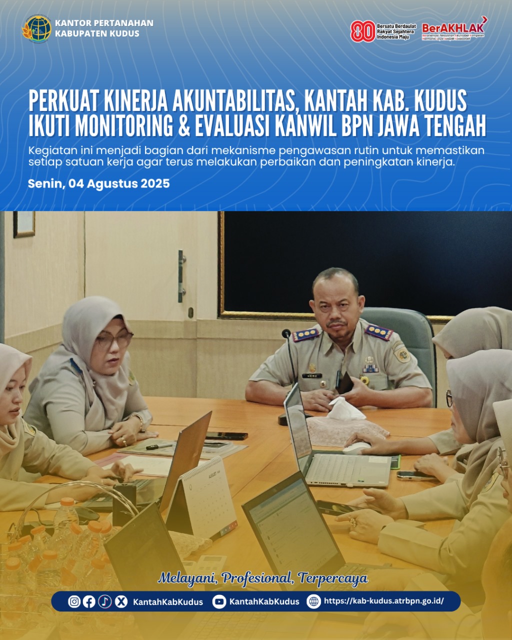 Perkuat Kinerja dan Akuntabilitas, Kantor Pertanahan Kabupaten Kudus Ikuti Monitoring & Evaluasi Kanwil BPN Jawa Tengah