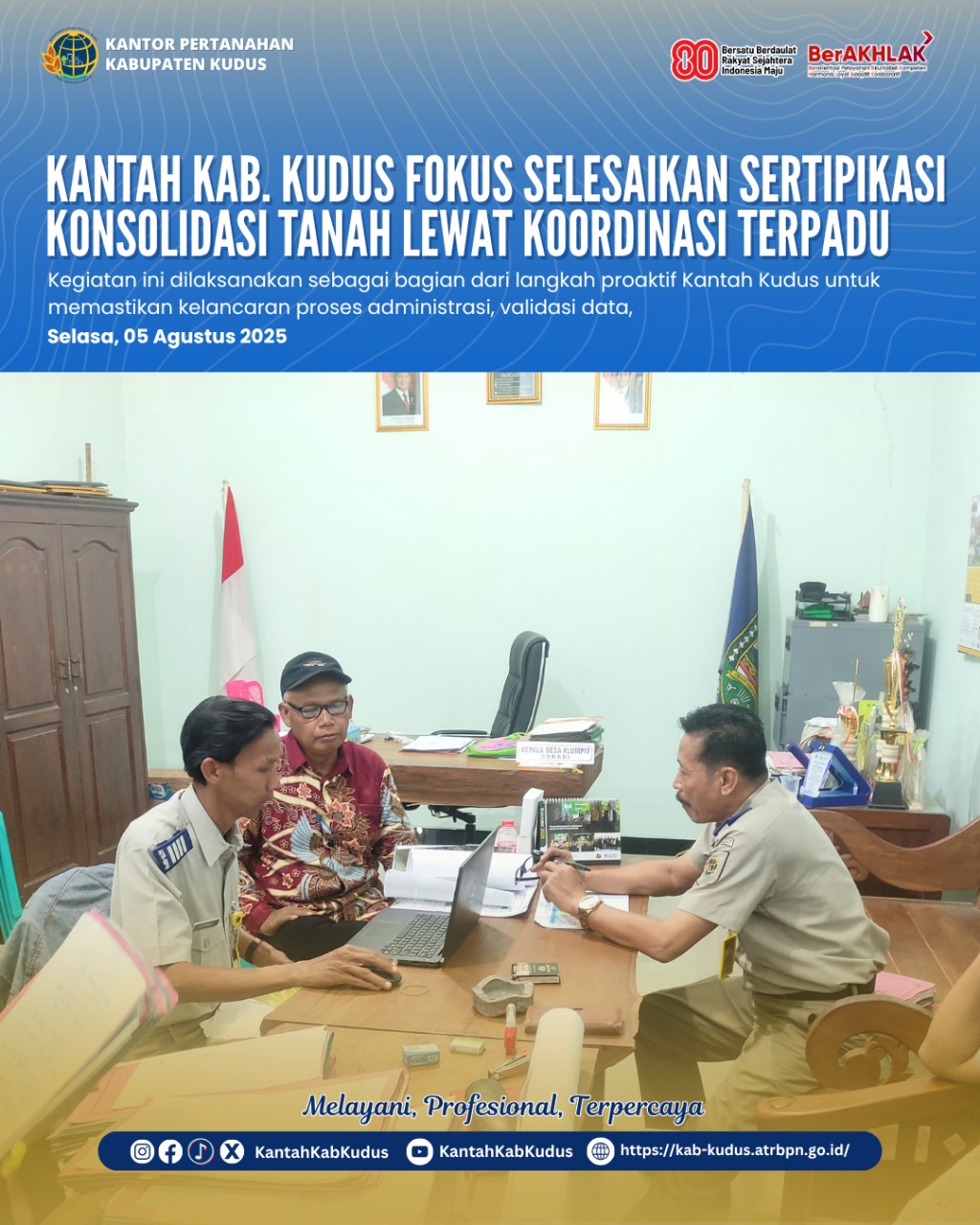 Kantor Pertanahan Kabupaten Kudu Fokus Selesaikan Sertipikasi Konsolidasi Tanah Lewat Koordinasi Terpadu