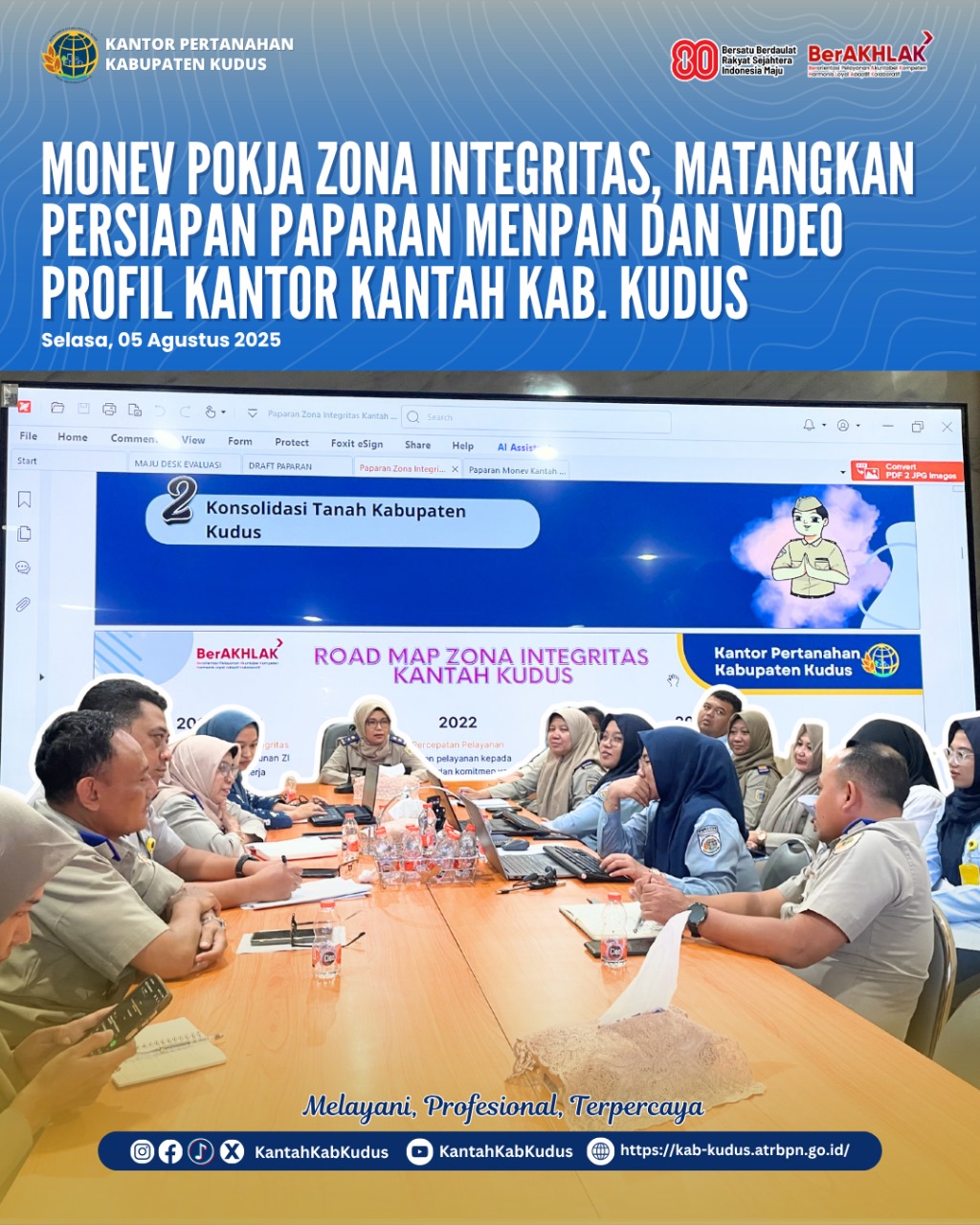 Monev Pokja Zona Integritas, Matangkan Persiapan Paparan Menpan dan Video Profil Kantor Pertanahan Kabupaten Kudus