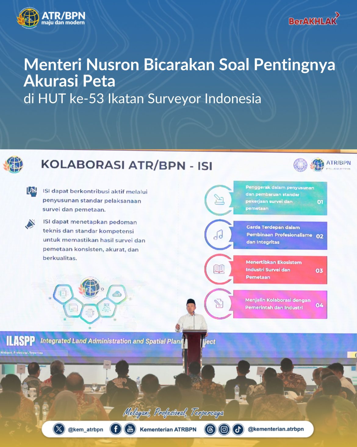 Menteri Nusron Bicarakan Soal Pentingnya Akurasi Peta di HUT ke-53 Ikatan Surveyor Indonesia