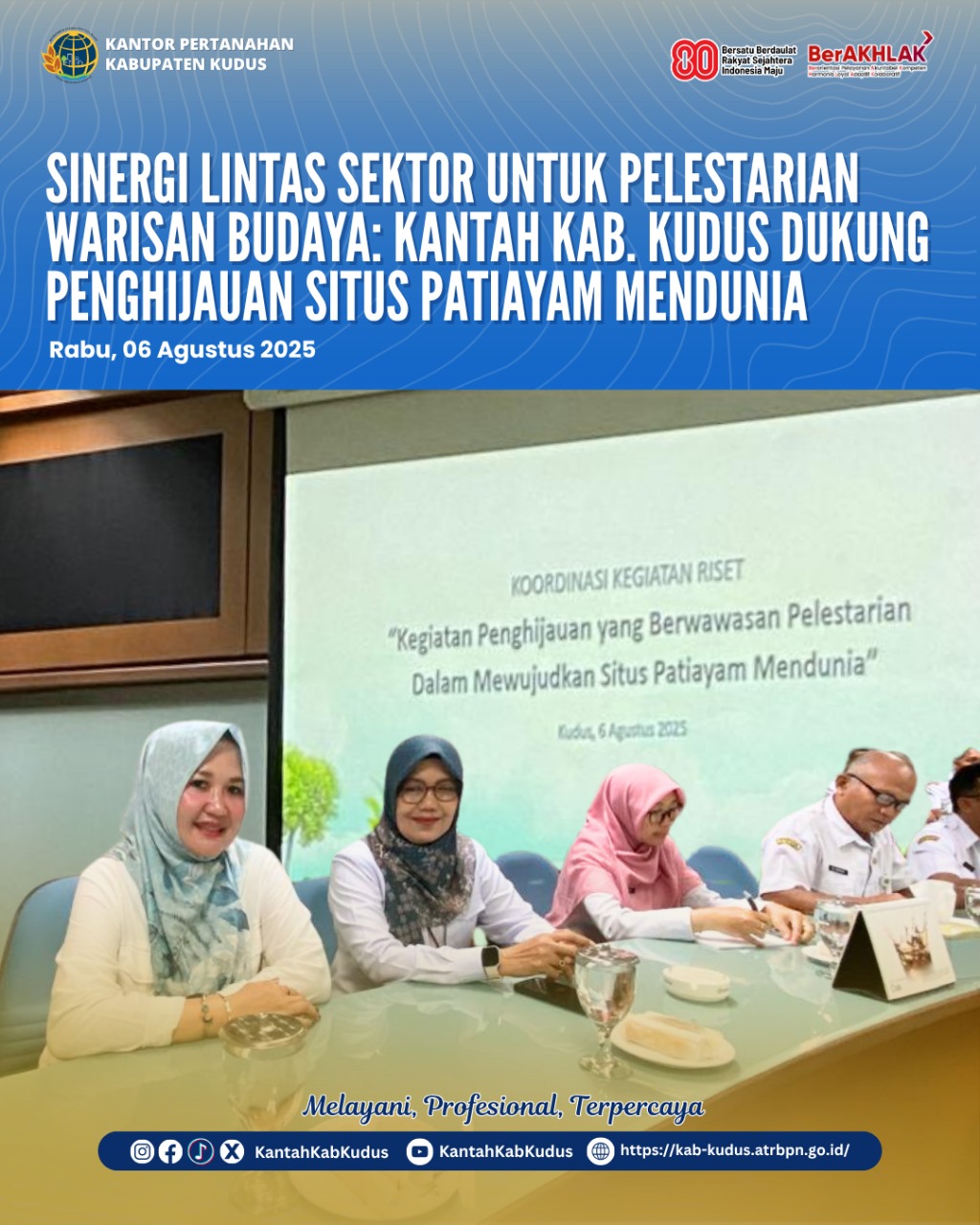 Sinergi Lintas Sektor untuk Pelestarian Warisan Budaya, Kantor Pertanahan Kabupaten Kudus dukung Penghijauan Situs Patiayam Mendunia