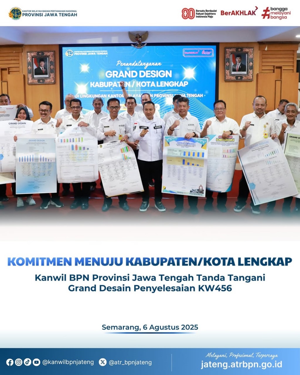 Komitmen Menuju Kabupaten/Kota Lengkap Kanwil BPN Provinsi Jawa Tengah Tanda Tangani Grand Desain Penyelesaian KW456