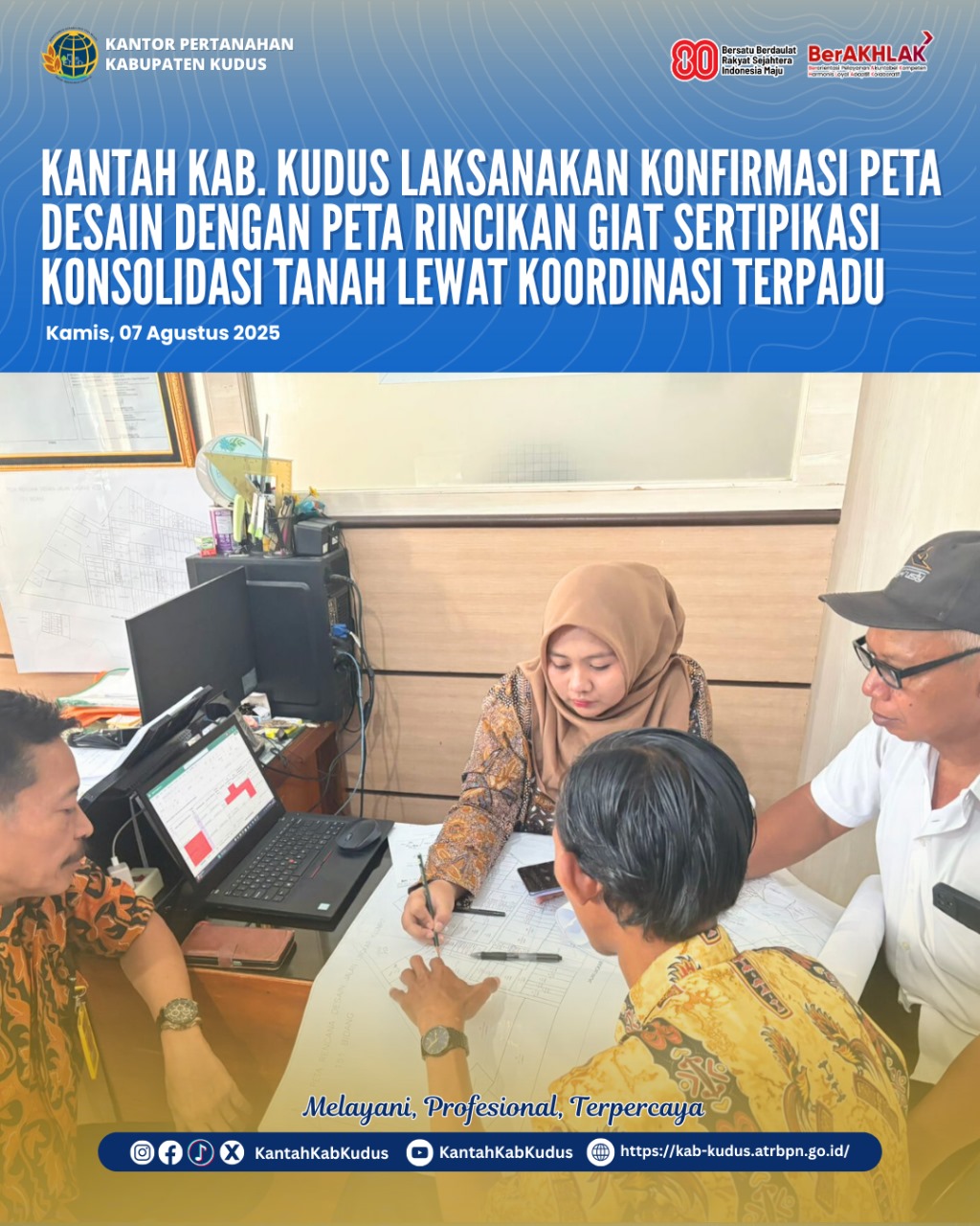 Kantor Pertanahan Kabupaten Kudus laksanakan konfirmasi peta desain dengan peta rincikan giat Sertipikasi Konsolidasi Tanah Lewat Koordinasi Terpadu