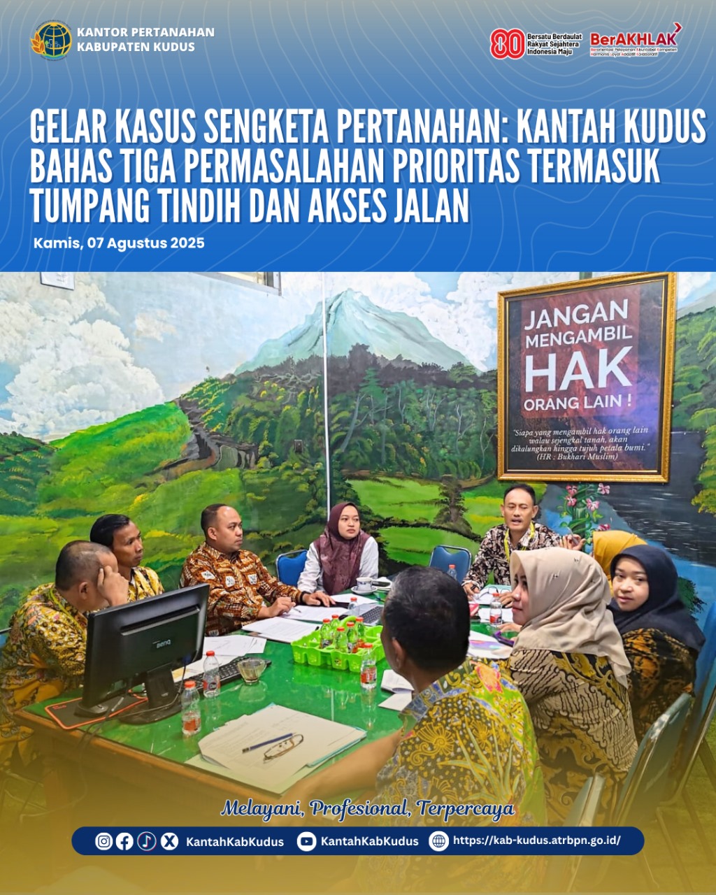 Gelar Kasus Sengketa Pertanahan: Kantor Pertanahan Kabupaten Kudus Bahas Tiga Permasalahan Prioritas Termasuk Tumpang Tindih dan Akses Jalan