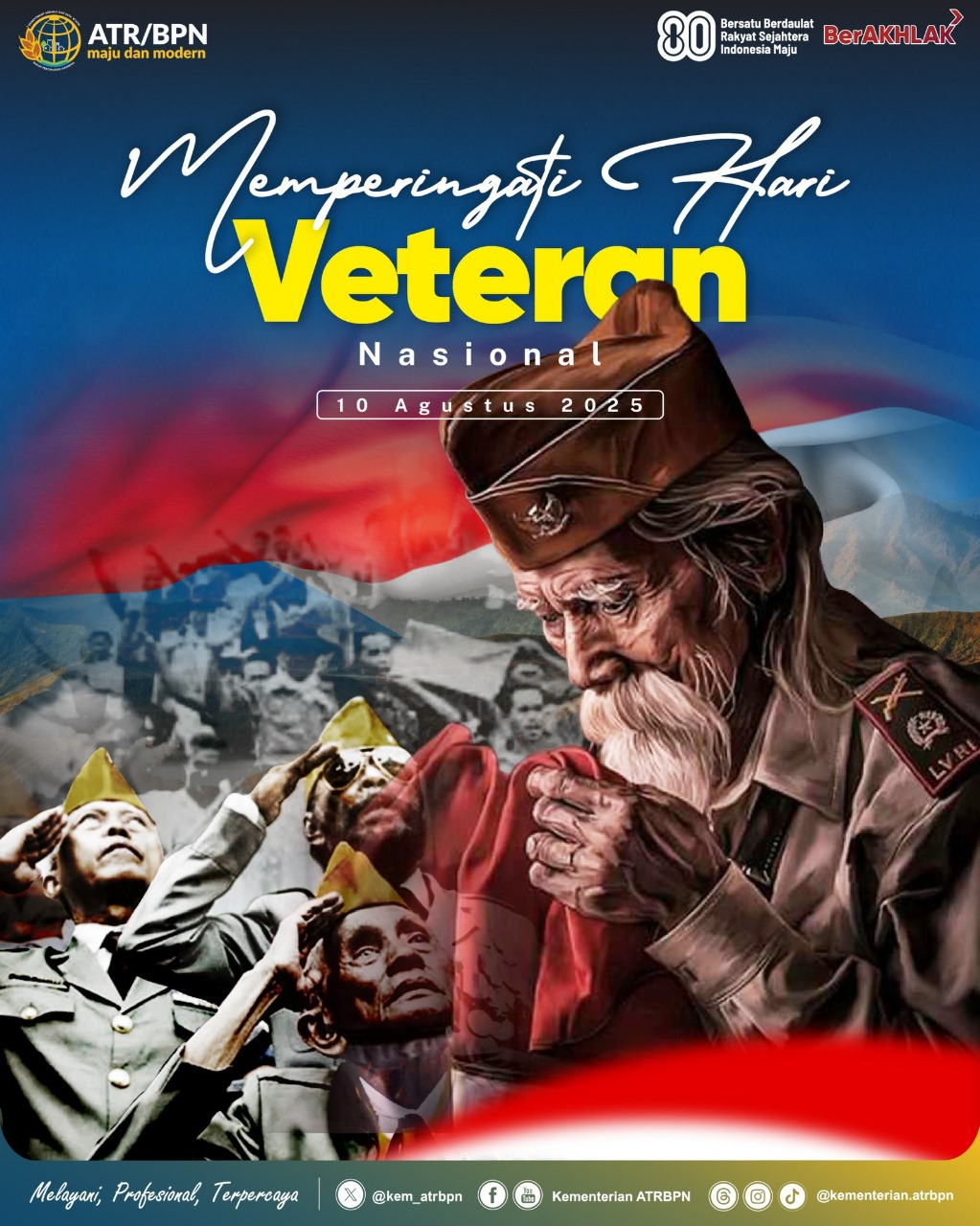 Segenap jajaran Kementerian ATR/BPN mengucapkan Selamat Memperingati Hari Veteran Nasional 2025