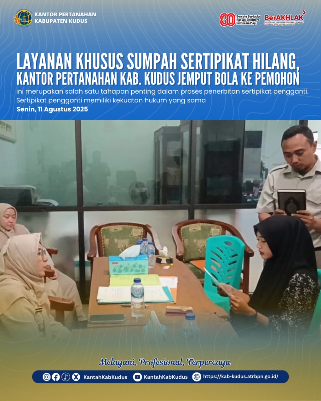 Layanan Khusus Sumpah Sertipikat Hilang, Kantor Pertanahan Kudus Jemput Bola ke Desa Klumpit