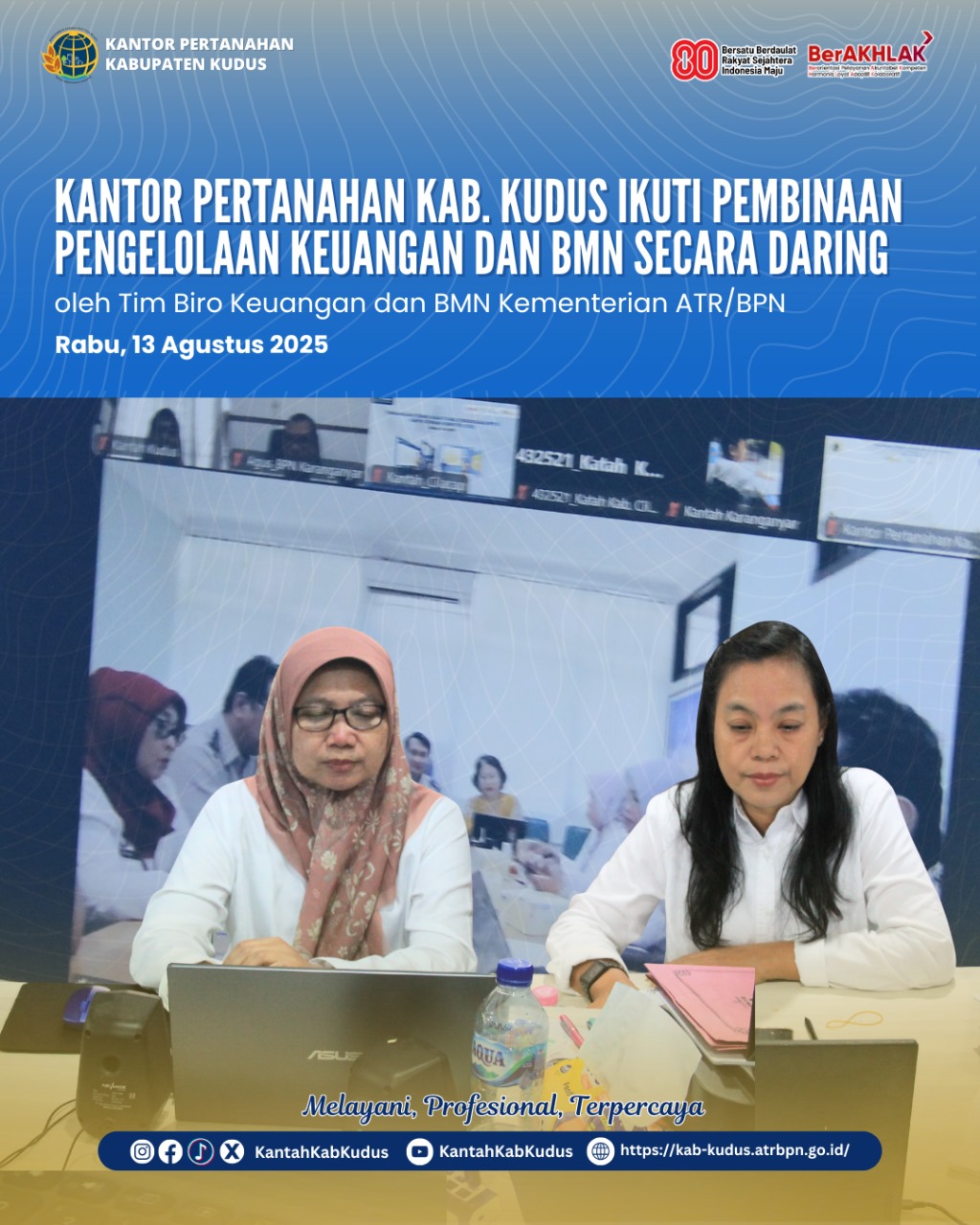 Kantor Pertanahan kab. Kudus Ikuti Pembinaan Pengelolaan Keuangan dan BMN Secara Daring
