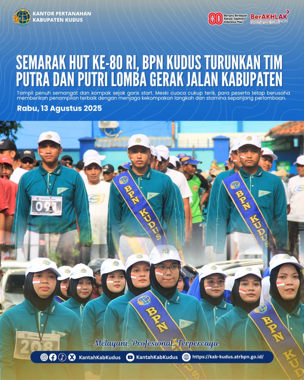 Semarak HUT Ke-80 RI, BPN Kudus Turunkan TIM Putra dan Putri Lomba Gerak Jalan Kabupaten