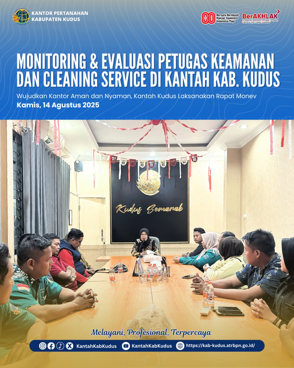 MONITORING DAN EVALUASI PETUGAS KEAMANAN DAN CLEANING SERVICE DI KANTAH KABUPATEN KUDUS